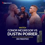 Firestick'te Conor McGregor ile Dustin Poirier'i Karşılaşmasını İzleyin