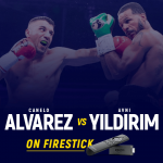 Watch Alvarez vs Yildirim on Firestick