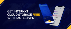 Dapatkan Penyimpanan Cloud Internxt Gratis dengan FastestVPN