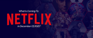 Что нового на Netflix в 2021 году