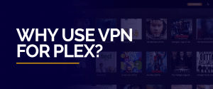 VPN voor Plex