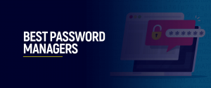 Best Password Managers