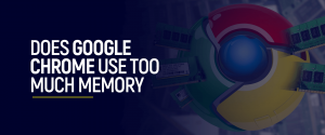 O Google Chrome usa muita memória