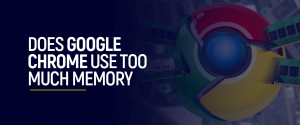 Google Chrome utilizza troppa memoria