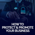 Como proteger e promover o seu negócio