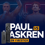 Watch Jake Paul vs Ben Askren on Firestick