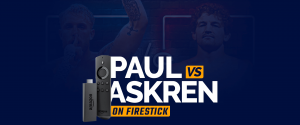 Guarda Jake Paul contro Ben Askren su Firestick