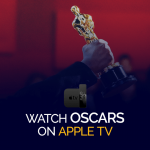 Watch Oscars on Apple TV