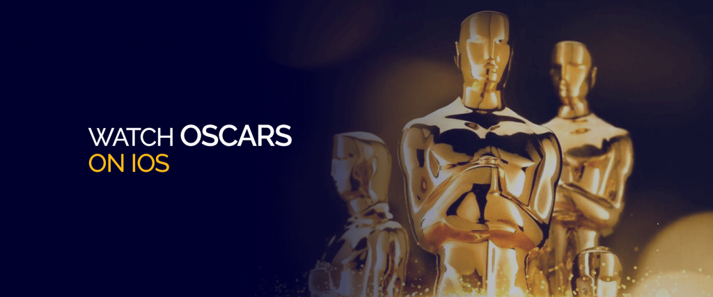 Watch Oscars On iOS