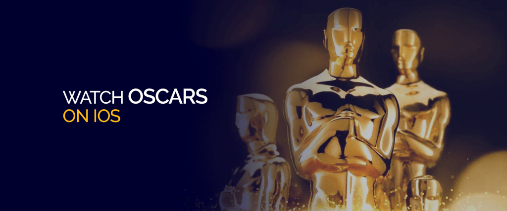 Oscar'ları iOS'ta İzleyin