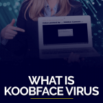 What is a Koobface Virus