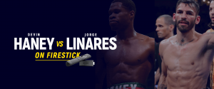 Mira Devin Haney vs Jorge Linares en Firestick