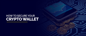 So sichern Sie Ihre Crypto Wallet