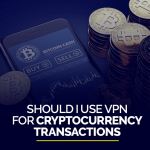 VPN for Cryptocurrency Transactions