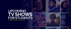 Upcoming TV Shows for Students