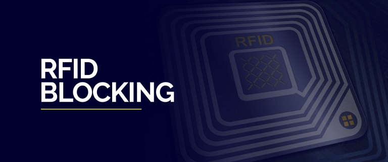 what-is-rfid-blocking-and-why-do-you-need-it