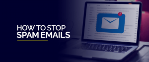 How to stop spam emails