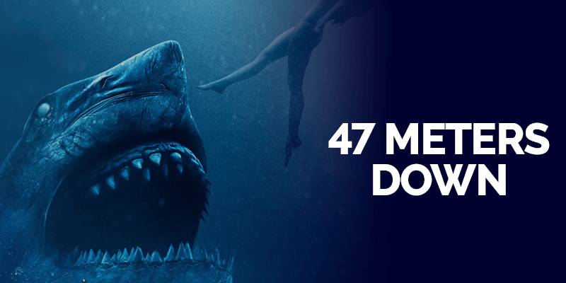 47 Meters Down