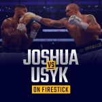Watch Anthony Joshua vs Oleksandr Usyk on Firestick