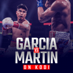 Watch Mikey Garcia vs. Sandor Martin on Kodi