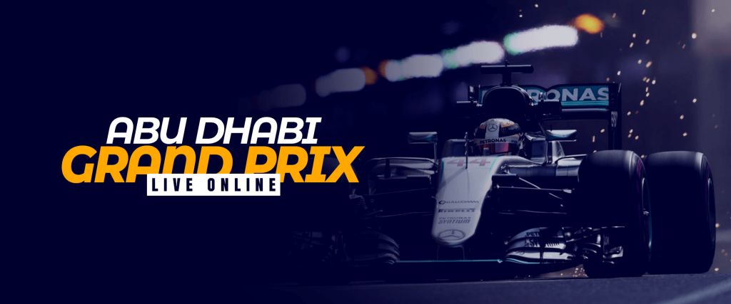 Abu Dhabi Grand Prix Live Online