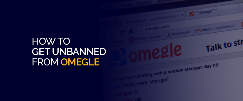 How to get unbanned from Omegle