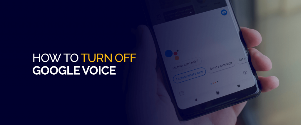 كيفية إيقاف تشغيل Google Voice