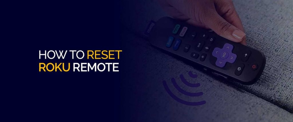 Как сбросить Roku Remote