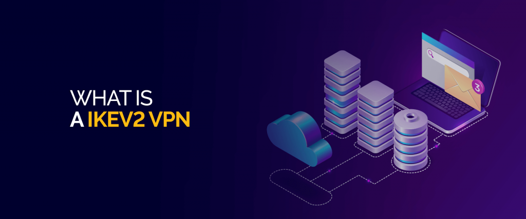 ikev2 VPN nedir