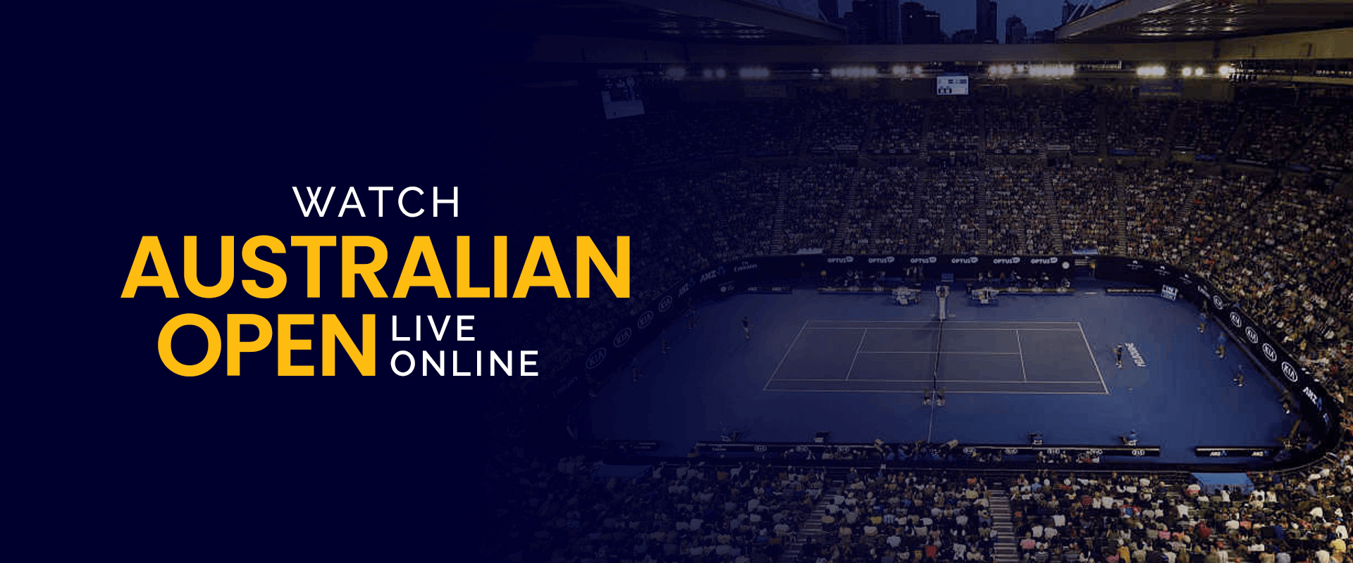 How To Watch Australian Open Live For Free (2023 Updated)