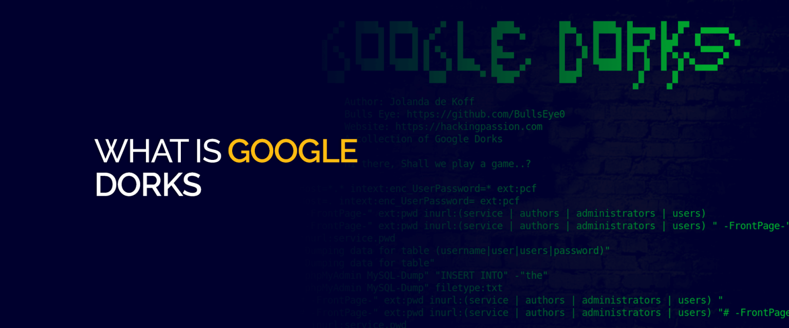 What Are Google Dorks