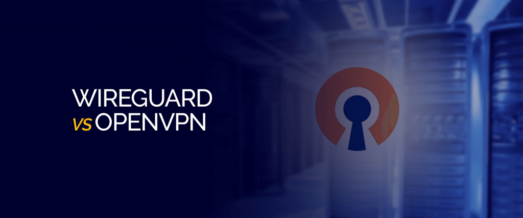 Wireguard 与 OpenVPN
