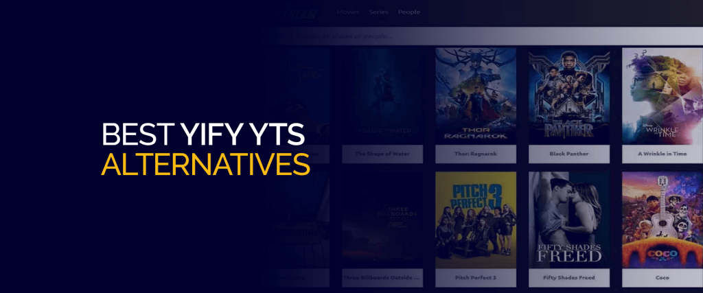 Best Yify YTS Alternatives
