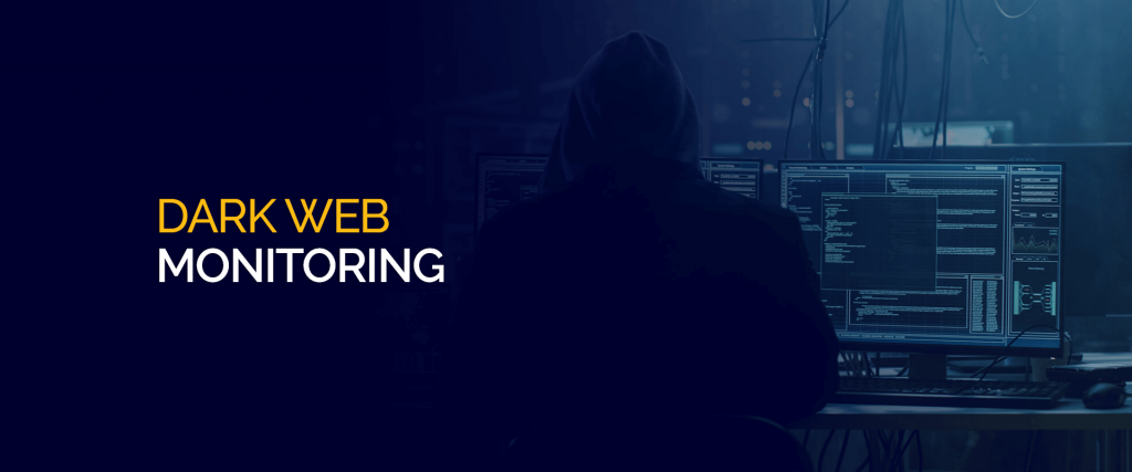 Dark Web Monitoring