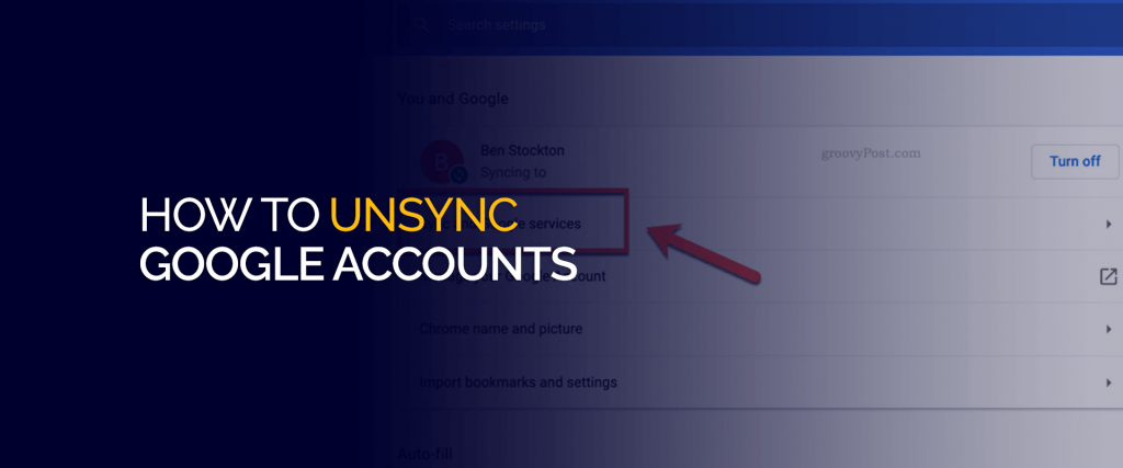 How to Unsync Google Accounts
