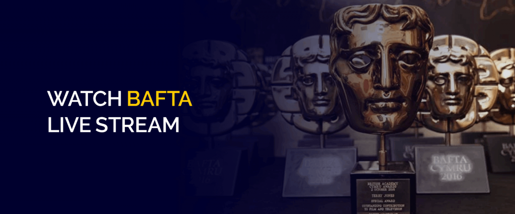 How To Watch BAFTA Live Stream 2024 Free From Anywhere