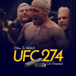 Watch UFC 274 on Firestick