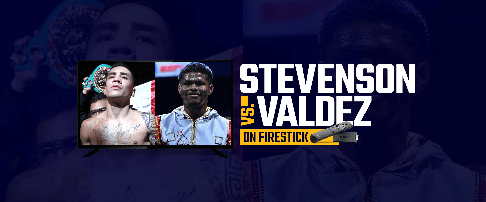 How to Watch Shakur Stevenson vs Oscar Valdez on Firestick