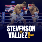 Watch Shakur Stevenson vs Oscar Valdez on Smart TV