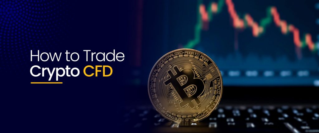 Как торговать CFD на криптовалюту