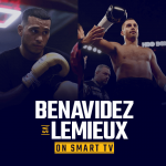 شاهد David Benavidez vs David Lemieux على التلفزيون الذكي