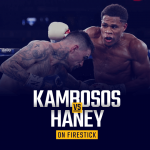 Watch George Kambosos vs Devin Haney on Firestick