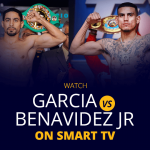 Watch Danny Garcia vs Jose Benavidez Jr on Smart TV