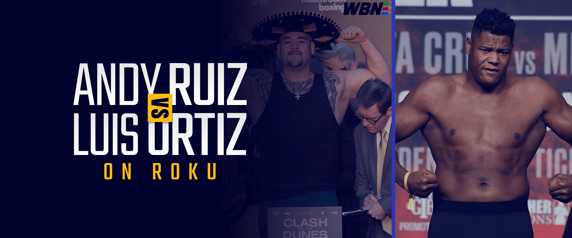 How to Watch Andy Ruiz vs Luis Ortiz on Roku