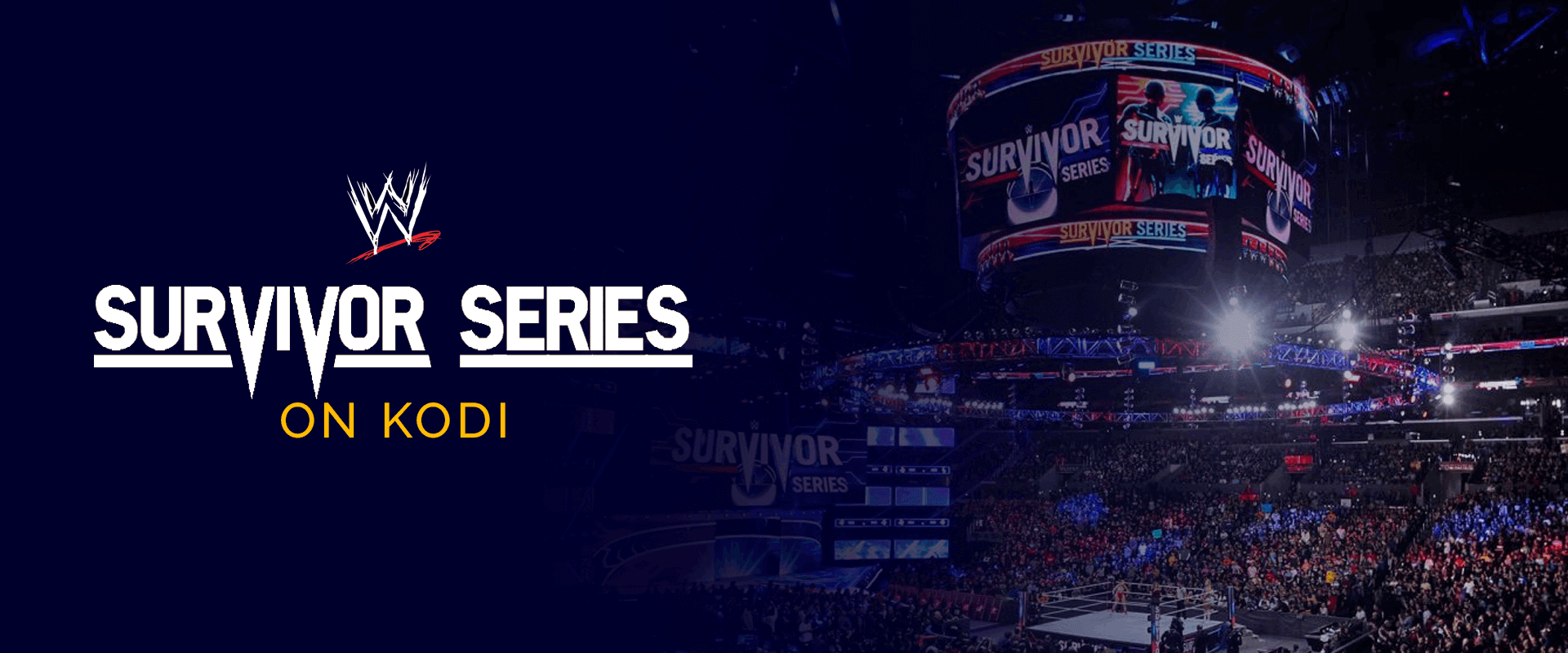 WWE Survivor Series on Kodi