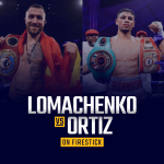 Watch Vasiliy Lomachenko vs Jamaine Ortiz on Firestick