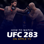 如何在 Apple TV 上观看 UFC 283