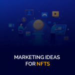 Marknadsföringsidéer för NFTS