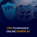VPN zur Verbesserung des Online-Gameplays