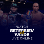 Watch Artur Beterbiev vs Anthony Yarde Live Online